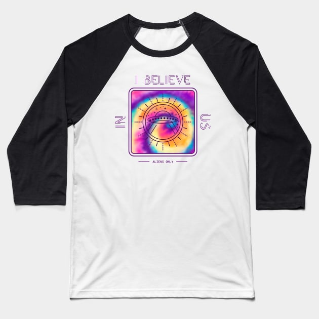 I believe in us Tie Dye Baseball T-Shirt by Dream the Biggest